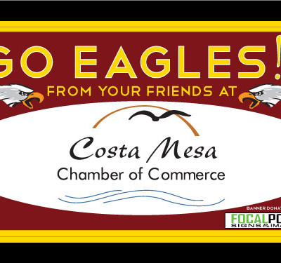 Custom Designed Banner for Costa Mesa Chamber Estancia High School donated Banners